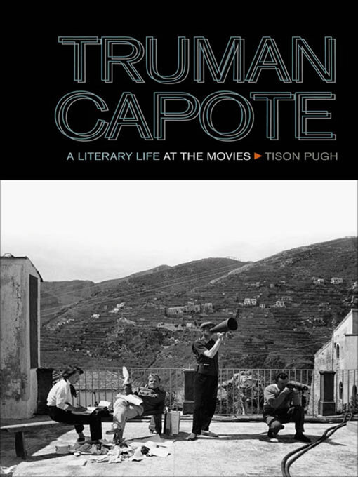 Title details for Truman Capote by Tison Pugh - Available